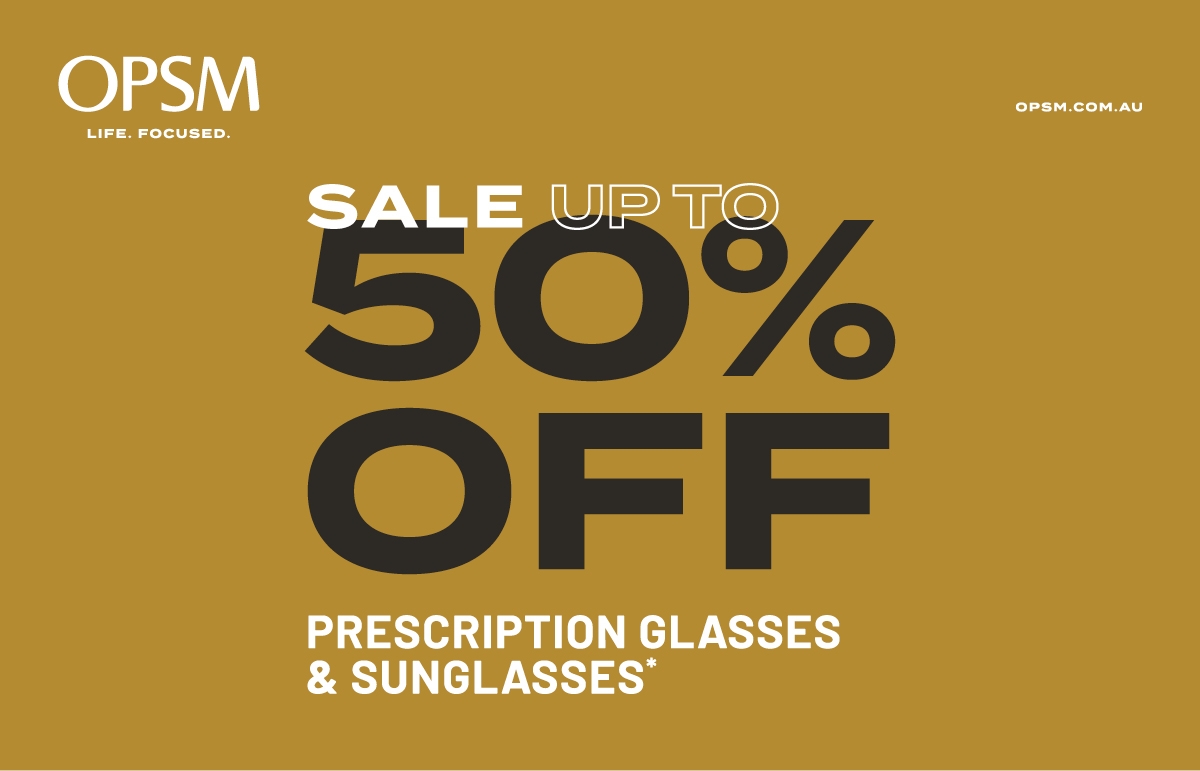 Get up to 50% off prescription glasses and sunglasses* at OPSM